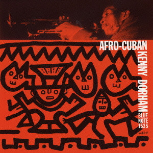 KENNY DORHAM / ケニー・ドーハム / AFRO-CUBAN / アフロ・キューバン+2(SHM-CD)