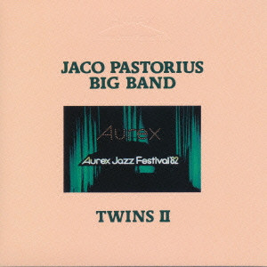 JACO PASTORIUS / ジャコ・パストリアス / TWINS 2 / ツインズII
