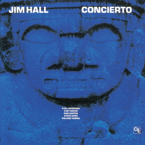 JIM HALL / ジム・ホール / CONCIERTO / アランフェス協奏曲