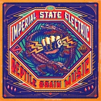 IMPERIAL STATE ELECTRIC / インペリアル・ステイト・エレクトリック / レプタイル・ブレイン・ミュージック