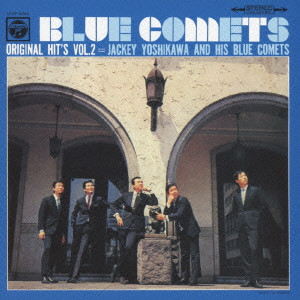 Jackey Yoshikawa & His BLUE COMETS / ジャッキー吉川とブルー・コメッツ / オリジナル・ヒット第2集