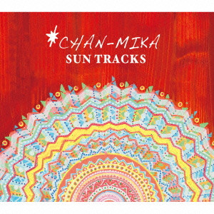 CHAN-MIKA / SUN TRACKS