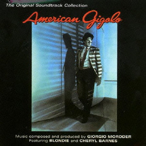 GIORGIO MORODER / ジョルジオ・モロダー / ORIGINAL SOUNDTRACK RECORDING AMERICAN GIGOLO / 「アメリカン・ジゴロ」オリジナル・サウンドトラック