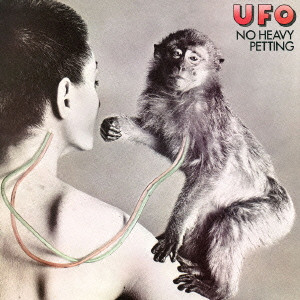 UFO / ユー・エフ・オー / NO HEAVY PETTING / ノー・ヘヴィ・ペッティング