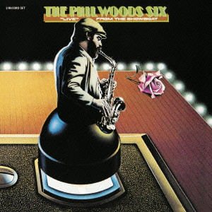 PHIL WOODS / フィル・ウッズ / LIVE FROM THE SHOWBOAT / ライヴ・フロム・ザ・ショーボート(2CD)