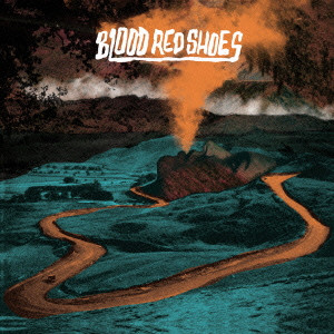 BLOOD RED SHOES / ブラッド・レッド・シューズ / BLOOD RED SHOES / ブラッド・レッド・シューズ