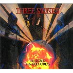 THREE MONKS / THE LEGEND OF THE HOLY CIRCLE