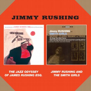 JIMMY RUSHING / ジミー・ラッシング / Jazz Odyssey Of James Rushing ESQ + Jinny Rushing