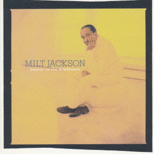 MILT JACKSON / ミルト・ジャクソン / BURNIN' IN THE WOODHOUSE / バーニン・イン・ザ・ウッドハウス