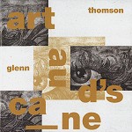 GLENN THOMSON / GLENN THOMSON (AUS) / ARTAUD'S CANE