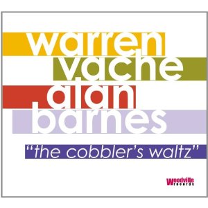 WARREN VACHE / ウォーレン・ヴァシェ / Cobbler's Waltz