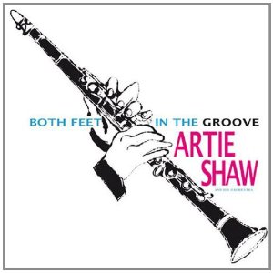 ARTIE SHAW / アーティー・ショウ / Both Feet in the Groove(LP)