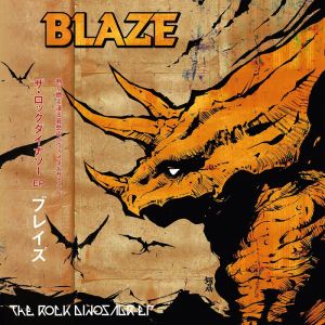 BLAZE (from OSAKA) / ブレイズ (from OSAKA) / ROCK DINOSAUR EP