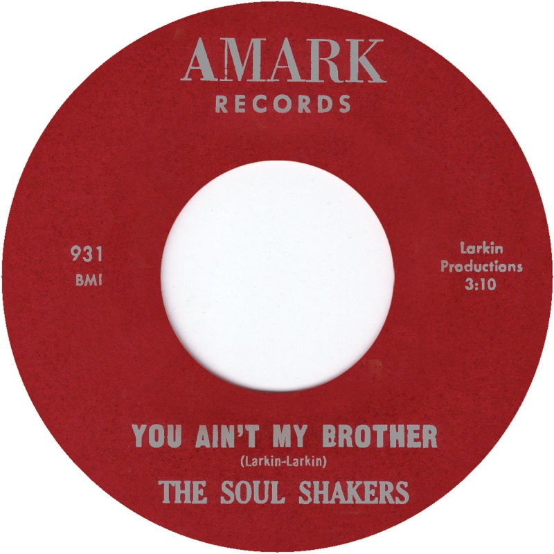 SOUL SHAKERS / YOU AIN'T MY BROTHER + NO GOOD WOMAN (7")