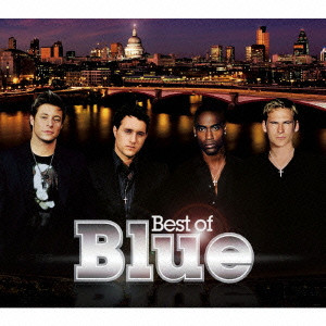 BLUE / ブルー (POP, R&B/UK) / BEST OF BLUE / ベスト・オブ・ブルー