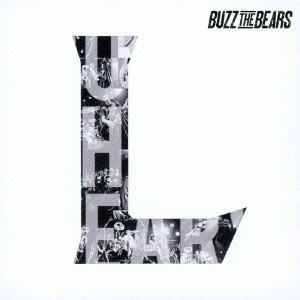 BUZZ THE BEARS / L (初回限定盤) 