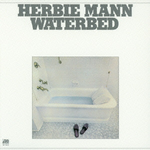 HERBIE MANN / ハービー・マン / WATERBED / ウォーターベッド