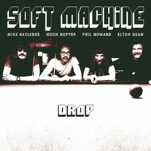 SOFT MACHINE / ソフト・マシーン / DROP / ドロップ~「5」ライヴ 1971