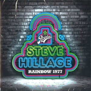 STEVE HILLAGE / スティーヴ・ヒレッジ / LIVE AT THE RAINBOW 1977