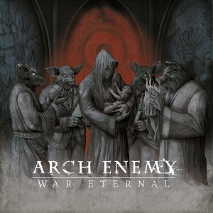 ARCH ENEMY / アーチ・エネミー / WAR ETERNAL  / ウォー・エターナル