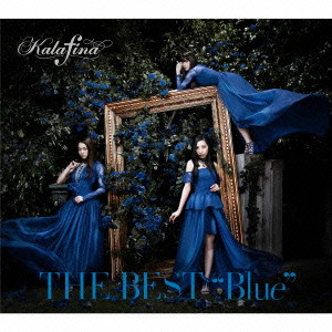 Kalafina / カラフィナ / THE BEST “Blue”