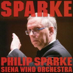 PHILIP SPARKE / フィリップ・スパーク / SPARKE! SPARKE!! SPARKE!!! / スパーク! スパーク!! スパーク!!!