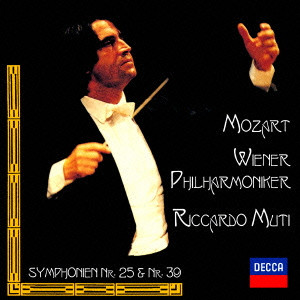RICCARDO MUTI / リッカルド・ムーティ / モーツァルト:交響曲第39番&第25番