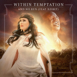 WITHIN TEMPTATION / ウィズイン・テンプテーション / アンド・ウィ・ラン