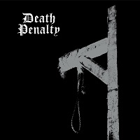 DEATH PENALTY / デス・ペナルティ / デス・ペナルティ