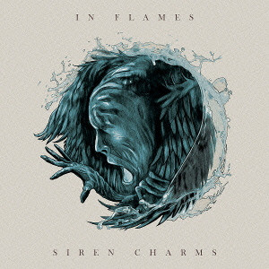 IN FLAMES / イン・フレイムス / SIREN CHARMS / サイレン・チャームズ