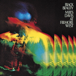 MILES DAVIS / マイルス・デイビス / BLACK BEAUTY: MILES DAVIS LIVE AT FILLMORE WEST / ブラック・ビューティ(2CD)