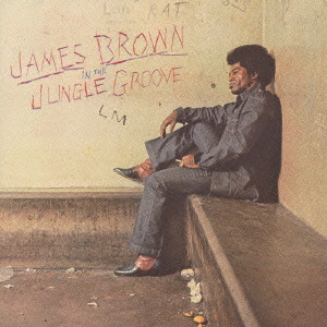 JAMES BROWN / ジェームス・ブラウン / イン・ザ・ジャングル・グルーヴ +1