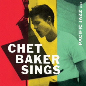 CHET BAKER / チェット・ベイカー / Chet Baker Sings / チェット・ベイカー・シングス