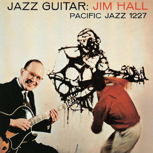 JIM HALL / ジム・ホール / JAZZ GUITAR / ジャズ・ギター