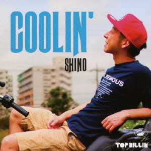 SHINO (HIPHOP) / COOLIN’