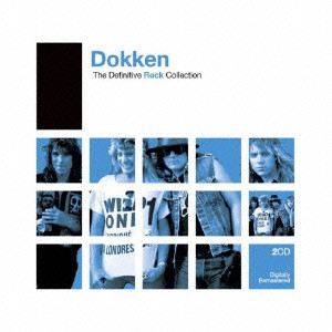 DOKKEN / ドッケン / DIFFINITIVE ROCK COLLECTION / ザ・ディフィニティヴ・ロック・コレクション