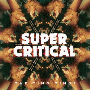 TING TINGS / ティン・ティンズ / SUPER CRITICAL / スーパー・クリティカル