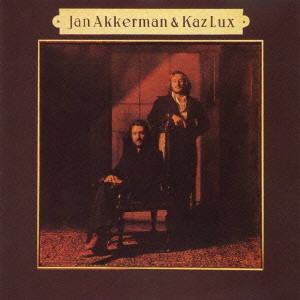 JAN AKKERMAN & KAZ LUX / ヤン・アッカーマン&カズ・ラックス / エリ - 24BITデジタル・リマスター