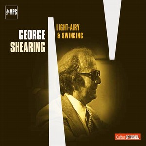 GEORGE SHEARING / ジョージ・シアリング / Light, Airy & Swinging