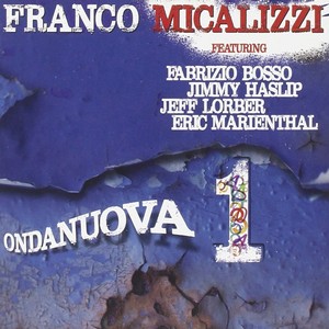 FRANCO MICALIZZI / フランコ・ミカリッツィ / Ondanuova