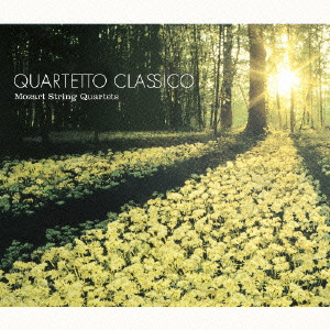 QUARTETTO CLASSICO / 古典四重奏団 / モーツァルト: 弦楽四重奏曲「狩」 & 「不協和音」