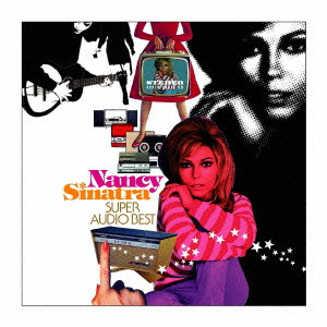 NANCY SINATRA / ナンシー・シナトラ / SUPER AUDIO BEST / スーパー・オーディオ・ベスト