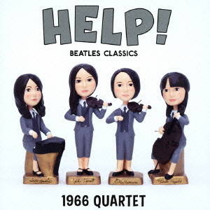 1966 QUARTET / 1966カルテット / ヘルプ! ~ビートルズ・クラシックス
