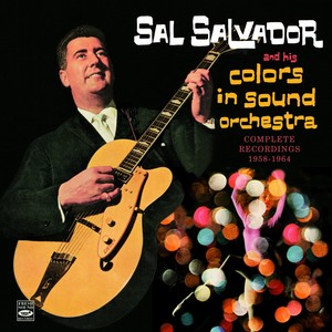 SAL SALVADOR / サル・サルヴァドール / Complete Recordings 1958-1964(2CD)