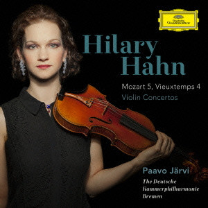 HILARY HAHN / ヒラリー・ハーン / モーツァルト:ヴァイオリン協奏曲第5番/ヴュータン:ヴァイオリン協奏曲第4番
