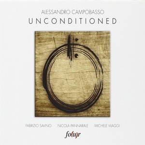 ALESSANDRO CAMPOBASSO / アレッサンドロ・カンポバッソ / Unconditioned