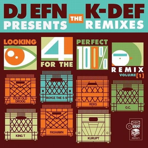 K-DEF & DJ EFN / LOOKING FOR THE PERFECT REMIX VOL.1 7"