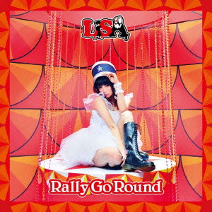 LiSA(J-POP) / Rally Go Round