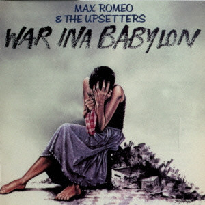 マックス・ロメオ / WAR INA BABYLON + RECONSTRUCTION  / ウォー・イン・ア・バビロン + リコンストラクション