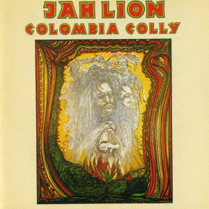 JAH LION / ジャー・ライオン / COLOMBIA COLLY  / コロンビア・コリー